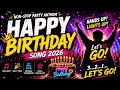 Happy Birthday Song 2026 Tamil Birthday Party Anthem FastBeat Birthday Song Celebration Song