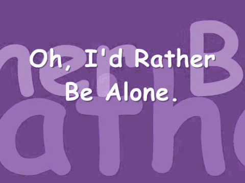 Amely - I'd Rather Be Alone Lyrics
