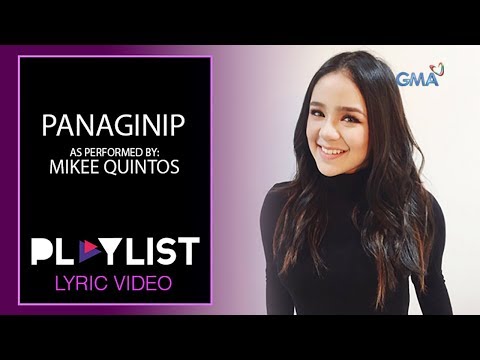 Playlist Lyric Video: Panaginip by Mikee Quintos (Onanay OST)