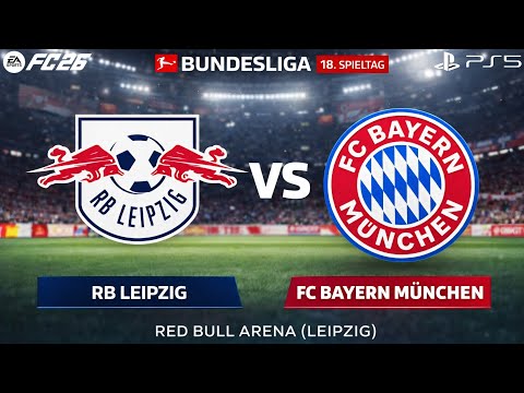 FC26 - RB Leipzig vs FC Bayern München | 18. Spieltag | Bundesliga Simulation | PS5™