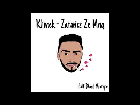 Klimek - Zatańcz Ze Mną  "HalfBlood"' mixtape