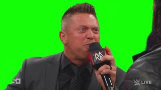 The Miz "when I look at you I throw up" green screen