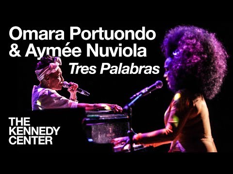 Omara Portuondo and Aymée Nuviola - "Tres Palabras" | LIVE at The Kennedy Center