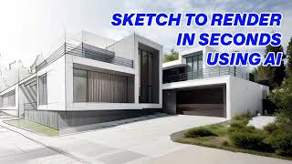 Turn architecture sketches to fully rendered shots using Al