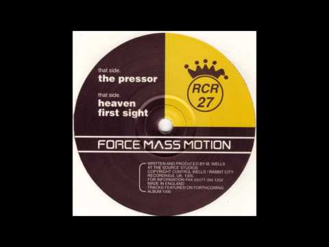 Force Mass Motion - The Pressor