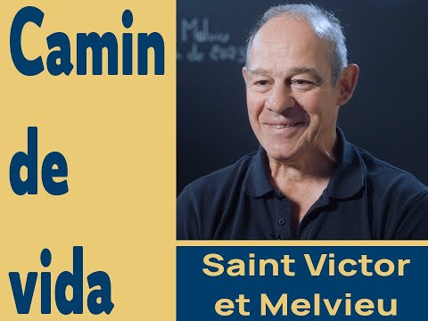 Camin de vida # Sant-Victor e Malviu