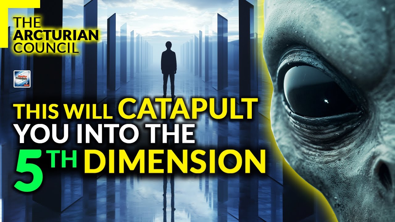 The Arcturian Council - This Will Catapult You Into The Fifth Dimension