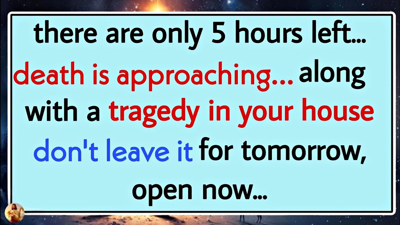 there are only 5 hours left...death is approaching...along with a ✝️ Jesus Says 💌 #jesusmessage