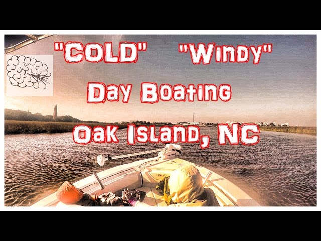 Boating Oak Island and Bald Head Island, NC