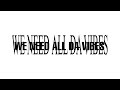 Playboi Carti WE NEED ALL DA VIBES ULTIMATE VERSION