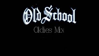 Old School Oldies But Goodies Mix Vol 2