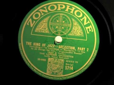 The London Orchestra - The King of Jazz - Selection 1930