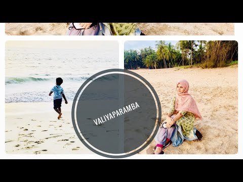 VALIYAPARAMBA BEACH/OUTING WITHIN/BEACH VLOG