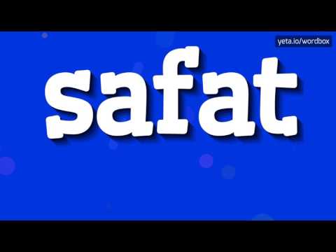 SAFAT - HOW TO PRONOUNCE IT!?