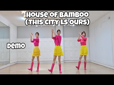 House of Bamboo (This City ls Ours) - Line Dance (Demo) | Beginner