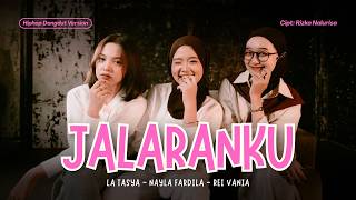 Download lagu Jalaranku - La Tasya Feat. Nayla Fardila, Rei Vania (HIPHOP DANGDUT VERSION) mp3