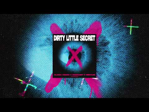 DIRTY LITTLE SECRET - ALAINA CROSS x UNSECRET x GREYLEE (Official Audio)