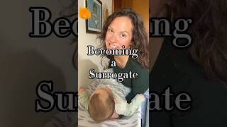 Becoming a Surrogate