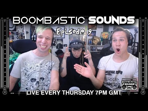 Boombastic Sounds LIVE! Ep 9 - EXCLUSIVE NEW TUNES + Feat the best new music submitted by YOU!