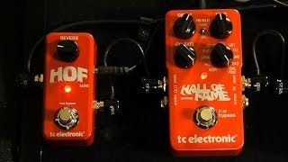 Video thumbnail for TC Electronic Hall of Fame Mini Reverb Demo : The HOF Tone Print by MusicStoreLive.com