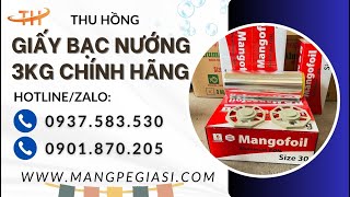 Bán sỉ giấy bạc nướng thực phẩm 3kg – Dày dặn, chịu nhiệt tốt, giá siêu ưu đãi!