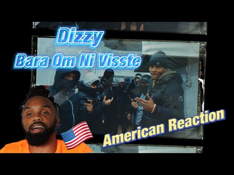 AMERICANS REACT TO SWEDISH RAP | Dizzy - BARA OM NI VISSTE (Official Music Video)