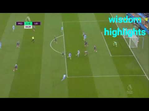 Manchester city 6 vs 3 leceister city premier league highlights debrunye sterling mahrez on target