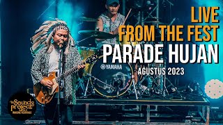 Download lagu Parade Hujan Live at The Sounds Project Vol.6 (2023) mp3