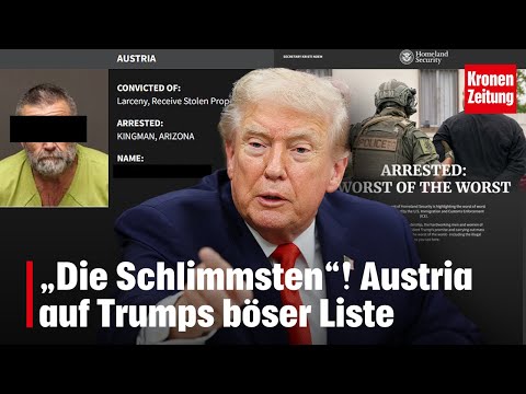 "The Worst"! Austria on Trump's evil list | krone.tv NEWS