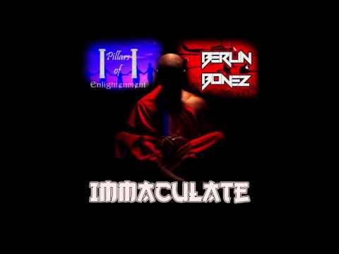 Pillars of Enlightenment & Berlin Bonez - Immaculate