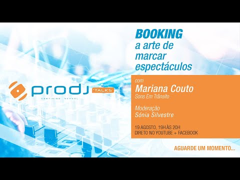 ProDJ Talks - Booking, a Arte de Marcar Espectáculos