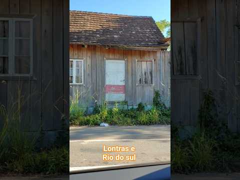 Relíquias do Passado: Casas Antigas na Estrada entre Lontras e Rio do Sul