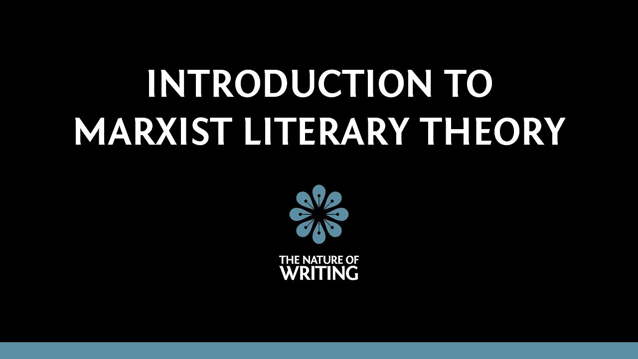 Introduction to Marxist Literary Theory