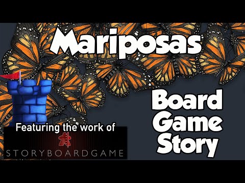 Board Game Stories - Mariposas