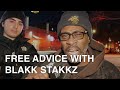 Free Advice With Blakk Stakkz Sidetalk