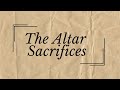 The Altar Sacrifices - Rev. Donnie Calunsag - 01.31.2024