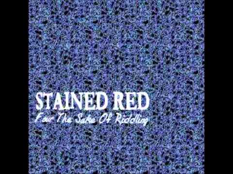 Stained Red - Queen (For the Sake of Riddling)