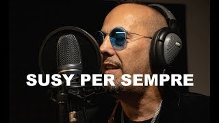 &quot;Susy per sempre&quot; la nuova canzone di Carlo Zannetti
