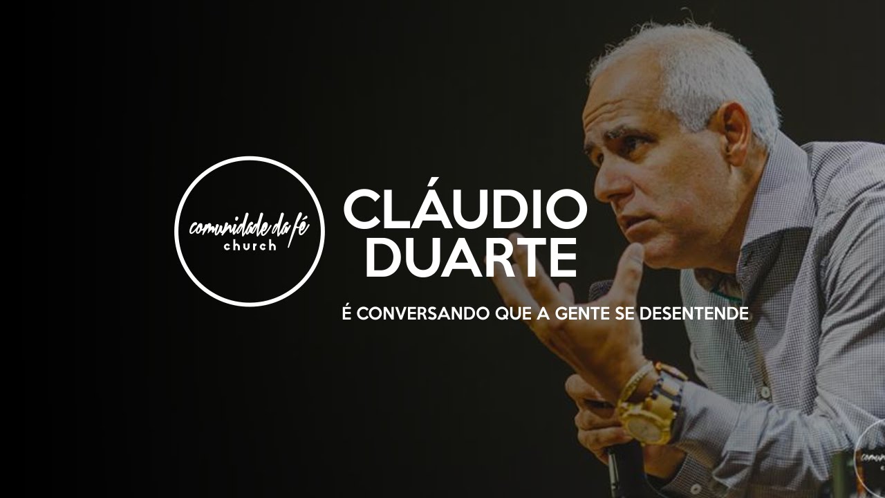 Cláudio Duarte // É Conversando que a gente se desentende