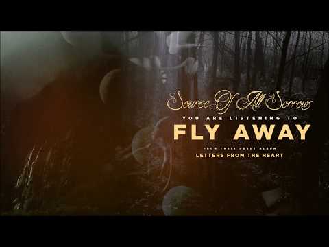 Source Of All Sorrows - "Fly Away" (Official Audio)