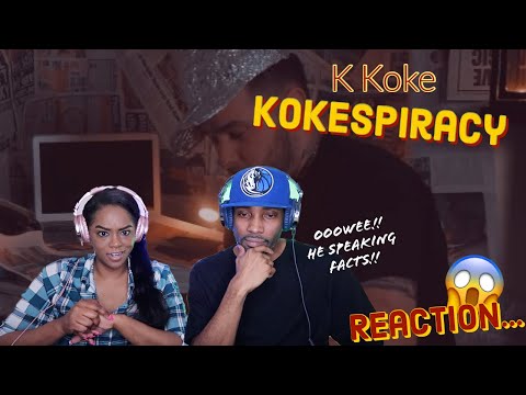 AMERICANS REACT TO UK RAP K KOKE "KOKESPIRACY" | IS IT TRUE? OR JUST A KOKESPIRACY?