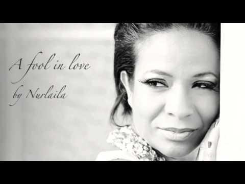 Nurlaila - A fool in love