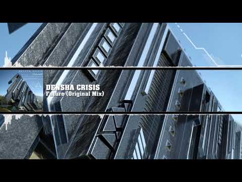 Densha Crisis - Future (Original Mix)