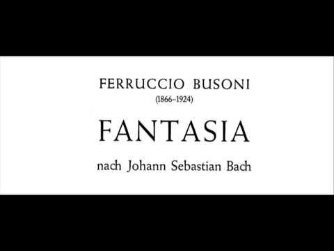 Busoni: Fantasia Nach J.S. Bach, K 253 (Egon Petri) (Audio + Sheet Music)