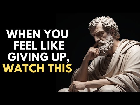 How To Stay Strong When You Feel Like Giving Up - Stoicism