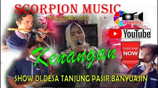 Download lagu OM SCORPION MUSIK PALEMBANG DANGDUT ORIGINAL COVER LAGU KENANGAN mp3