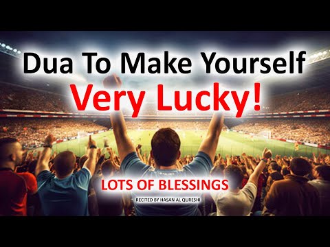 This Dua Will Make You Very Lucky, Blessed and Successful!! Change Your Present and Future!!
