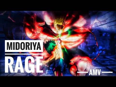 Amv ~ 🅒🅡🅐🅩🅨 💥 Midoriya rage 😈