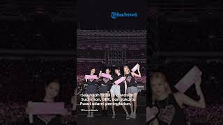 Okupansi Hotel di Jakarta Alami Peningkatan yang Signifikan Gara-gara Konser BLACKPINK