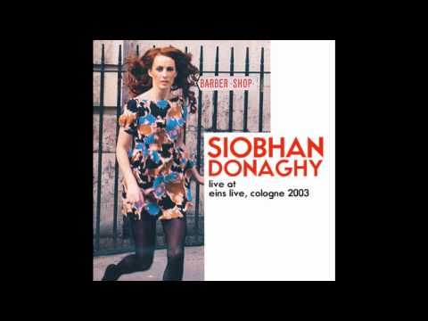 Siobhan Donaghy - Little Bits (Live At Eins Live, Cologne 2003)